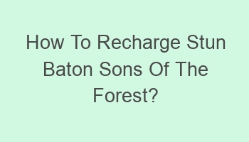 how to recharge stun baton sons of the forest 103568