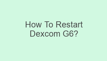 how to restart dexcom g6 103802