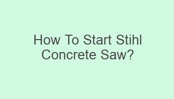 how to start stihl concrete saw 103412