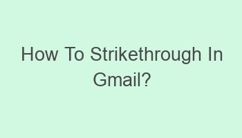 how to strikethrough in gmail 104080