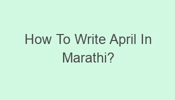 how to write april in marathi 103538