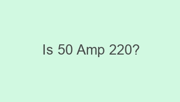 is 50 amp 220 104169