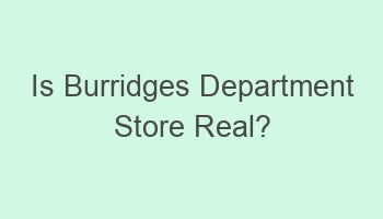 is burridges department store real 102690