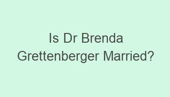 is dr brenda grettenberger married 103203