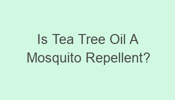 is tea tree oil a mosquito repellent 103891