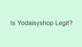 is yodaisyshop legit 103776