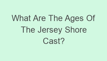 what are the ages of the jersey shore cast 103854