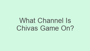 what channel is chivas game on 104005