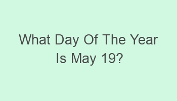 what day of the year is may 19 103558