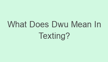 what does dwu mean in