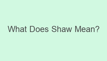 what does shaw mean 103147