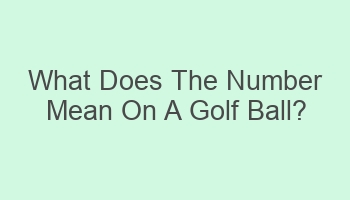 what does the number mean on a golf ball 103213