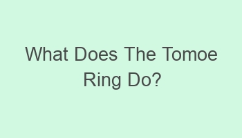 what does the tomoe ring do 104083