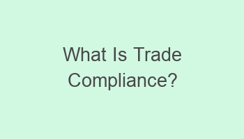 what is trade compliance 102841