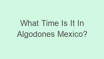 what time is it in algodones