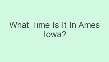 what time is it in ames iowa 102645