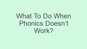 what to do when phonics doesncabct work 102771