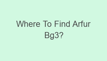 where to find arfur bg3 103193