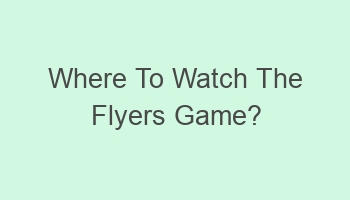 where to watch the flyers game 102977