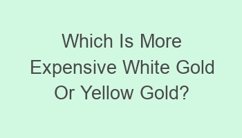 which is more expensive white gold or yellow gold 103470