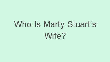 who is marty stuartcabcs wife 104094