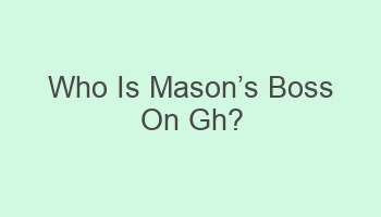 who is masoncabcs boss on gh 103159