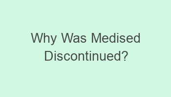 why was medised discontinued 103020