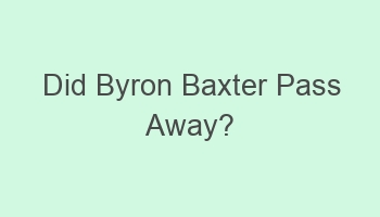 did byron baxter pass away 104516