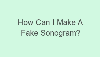 how can i make a fake sonogram 104474