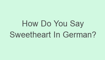 how do you say sweetheart in german 104719