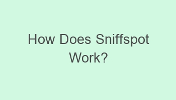 how does sniffspot work 105184