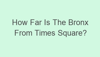 how far is the bronx from times square 104569