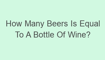 how many beers is equal to a bottle of wine 105020