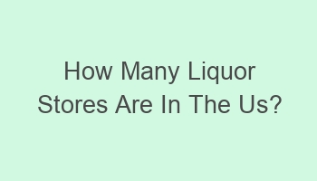 how many liquor stores are in the us 104315