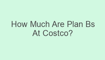 how much are plan bs at costco 104763