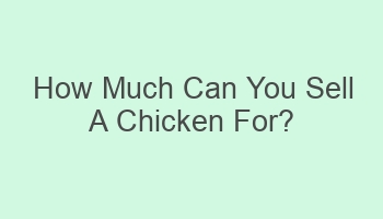 how much can you sell a chicken for 105046