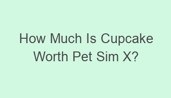 how much is cupcake worth pet sim