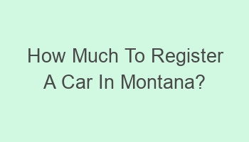 how much to register a car in montana 105286