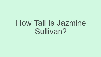 how tall is jazmine sullivan 105848