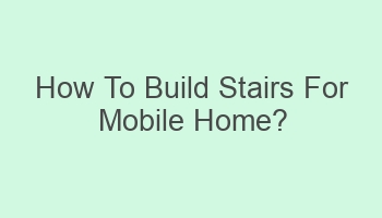 how to build stairs for mobile home 105859