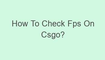 how to check fps on csgo 105615