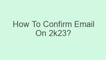 how to confirm email on 2k23 105214