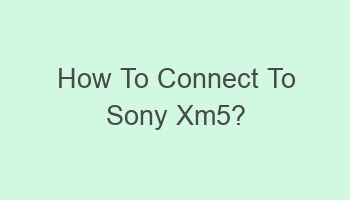 how to connect to sony