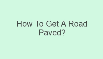 how to get a road paved 105258