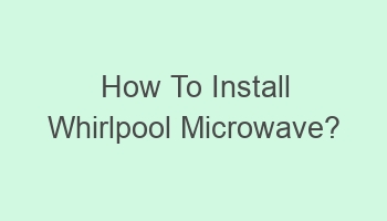 how to install whirlpool microwave 104808