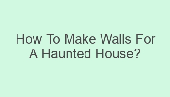 how to make walls for a haunted house 104806