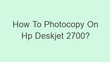 how to photocopy on hp deskjet 2700 105740