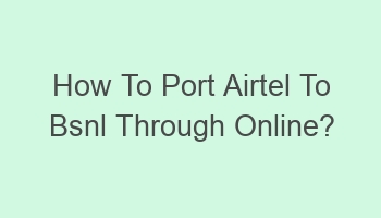 how to port airtel to bsnl through online 105554