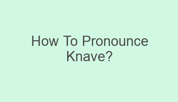 how to pronounce knave 105186