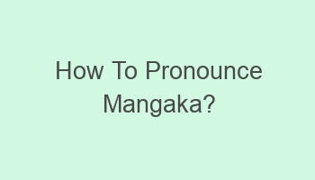 how to pronounce mangaka 104952